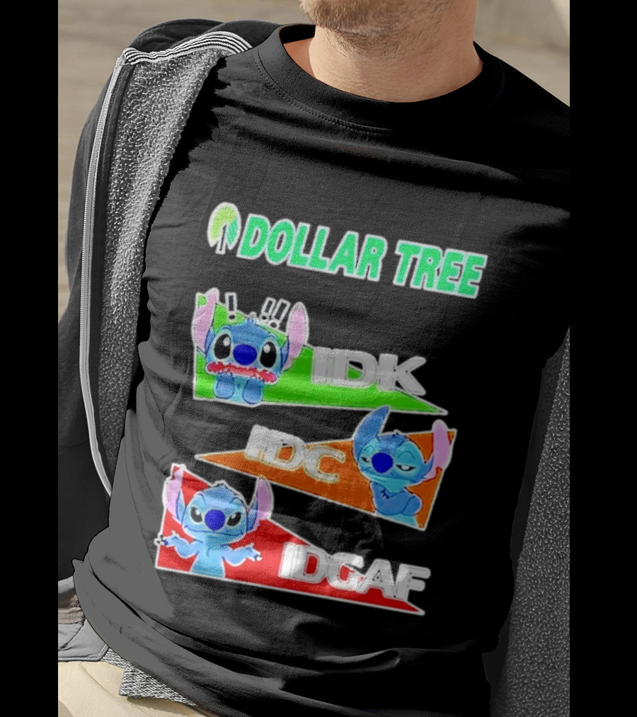 Stitch Dollar Tree Mood IDK IDC IDGAF T-Shirt