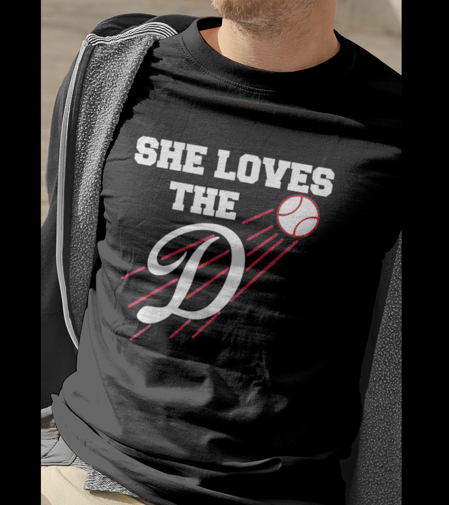 She Loves The D Los Angeles Dodgers Baseball Fan T-Shirt