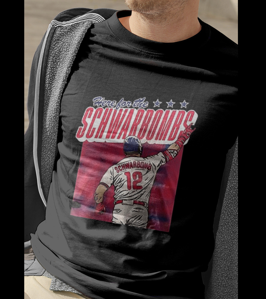 Here For The Schwarbombs Kyle Schwarber Phillies 12 T-Shirt