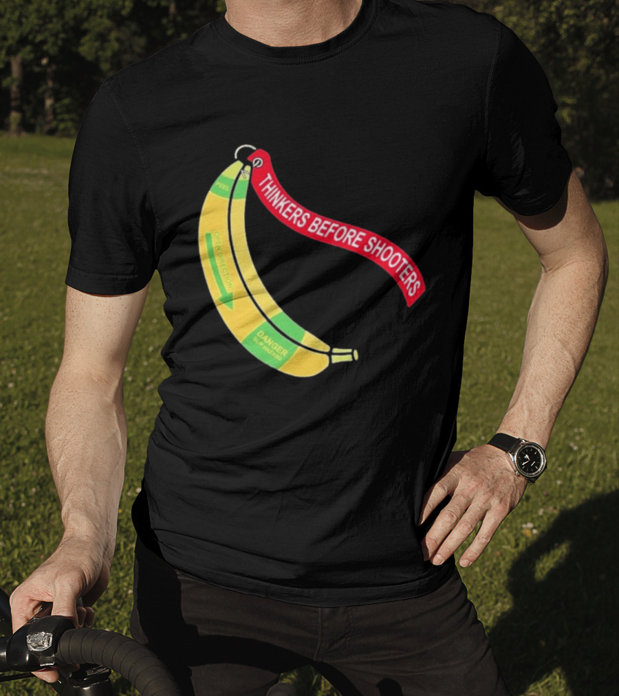 Thinkers Before Shooters John Jackson Banana Warning Peel Open Direction T-Shirt