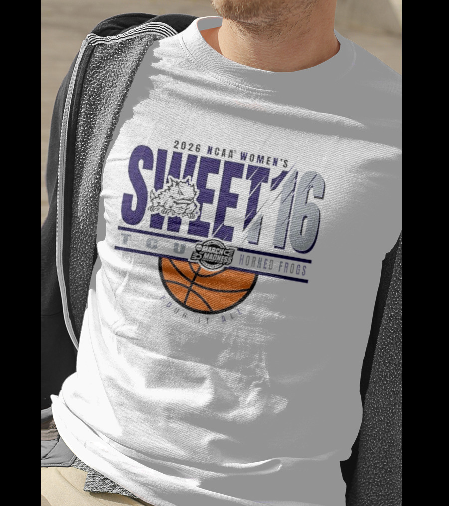 2026 NCAA Women's Sweet 16 TCU Horned Frogs Basketball Frog It All T-Shirt