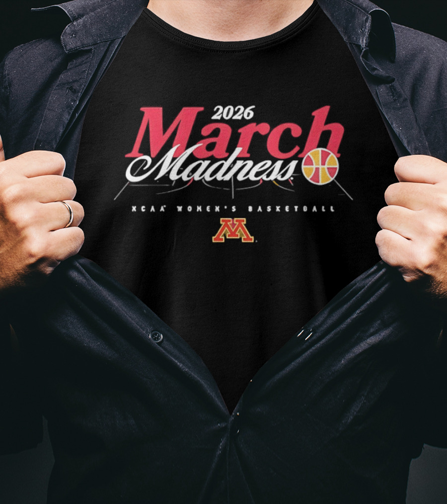 2026 March Madness NCAA Women's Basketball Minnesota Golden Gophers T-Shirt