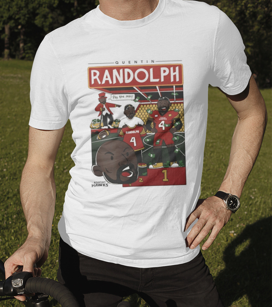Randolph Quentin Knight Hawks Pay The Man Football Scene T-Shirt