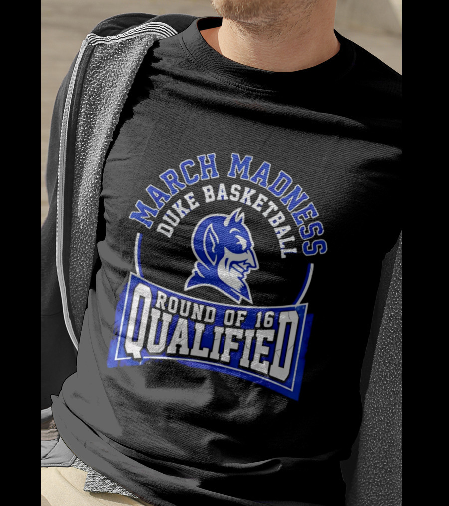 Duke Blue Devils 2026 March Madness Basketball Round Of 16 Qualified T-Shirt