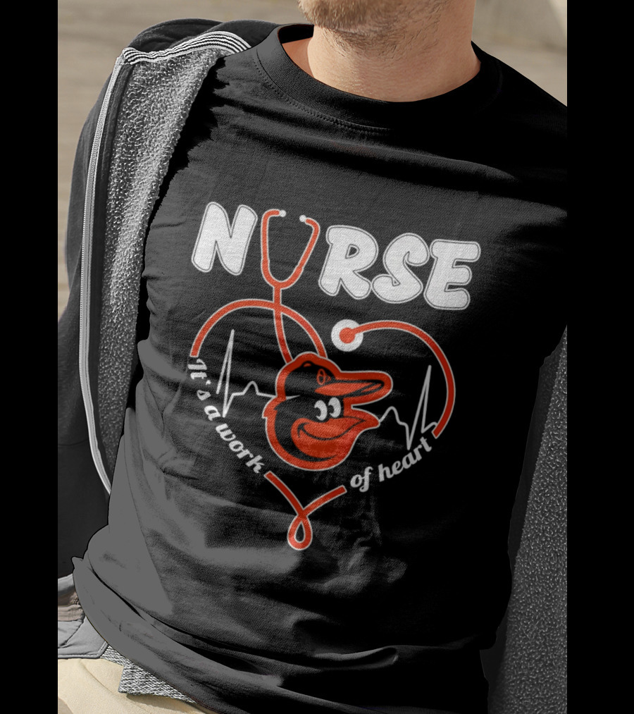 Baltimore Orioles Nurse It's A Work Of Heart Stethoscope And Heartbeat 2026 T-Shirt