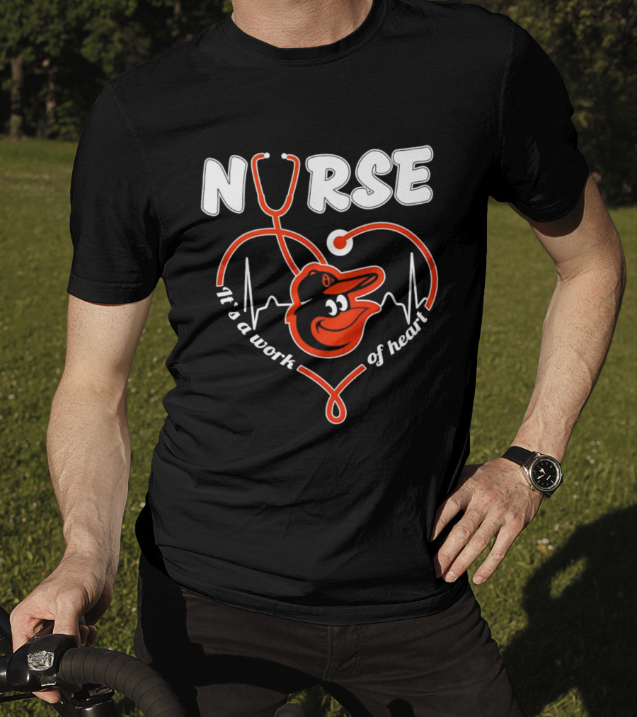 Baltimore Orioles Nurse It's A Work Of Heart Stethoscope And Heartbeat 2026 T-Shirt