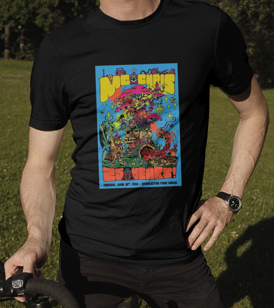 MC Chris 25 Years Charleston Pour House June 30 2026 Psychedelic T-Shirt