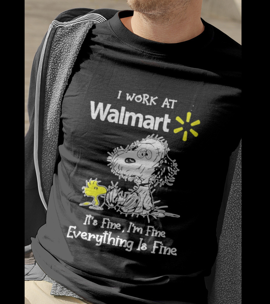 Snoopy Woodstock Walmart I Work At Everything Is Fine T-Shirt