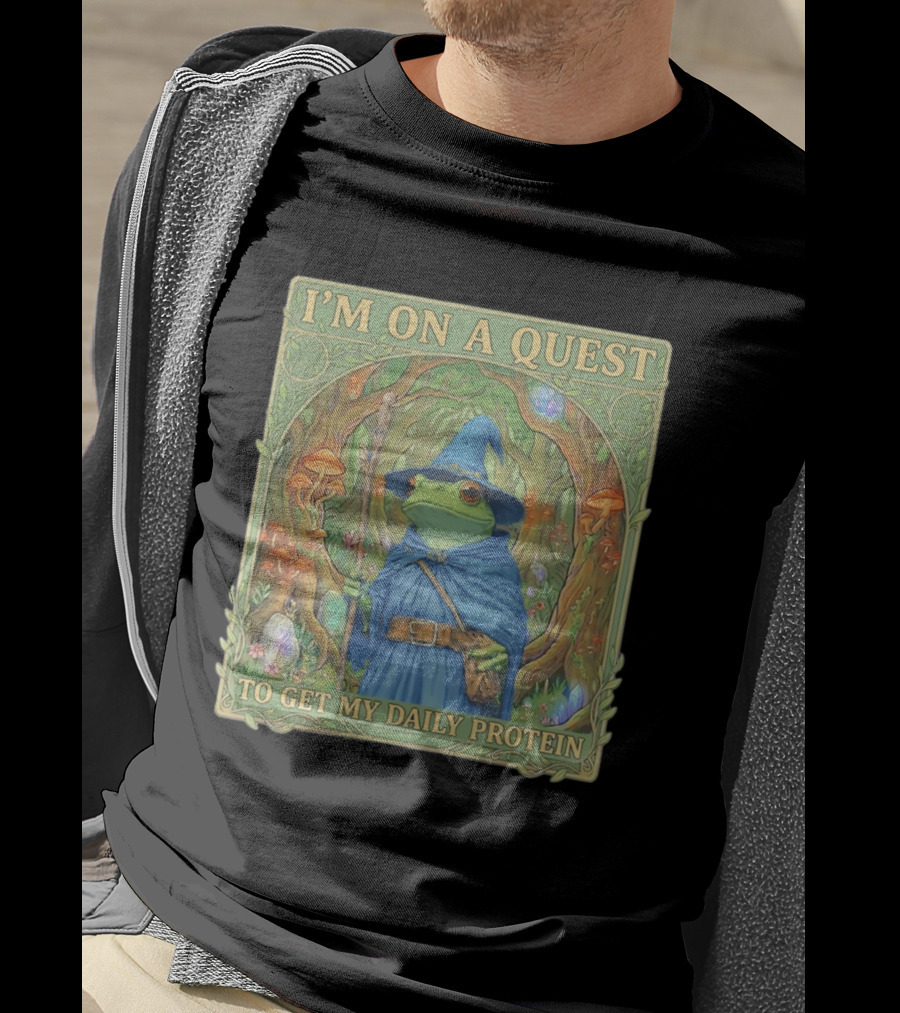I'm On A Quest To Get My Daily Protein Frog Wizard Forest Scene T-Shirt