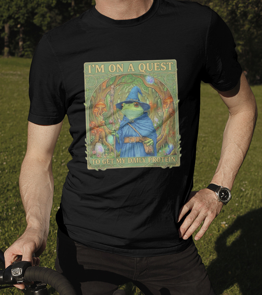 I'm On A Quest To Get My Daily Protein Frog Wizard Forest Scene T-Shirt