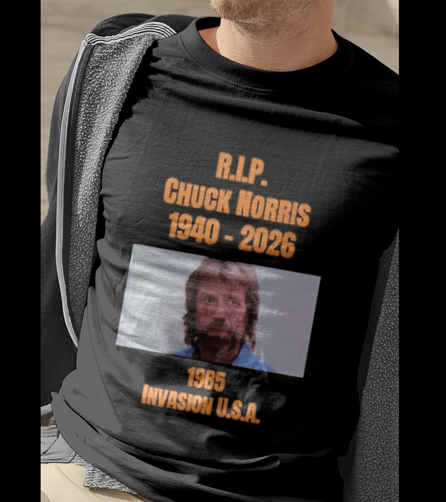 RIP Chuck Norris 1940 2026 Invasion USA 1985 T-Shirt