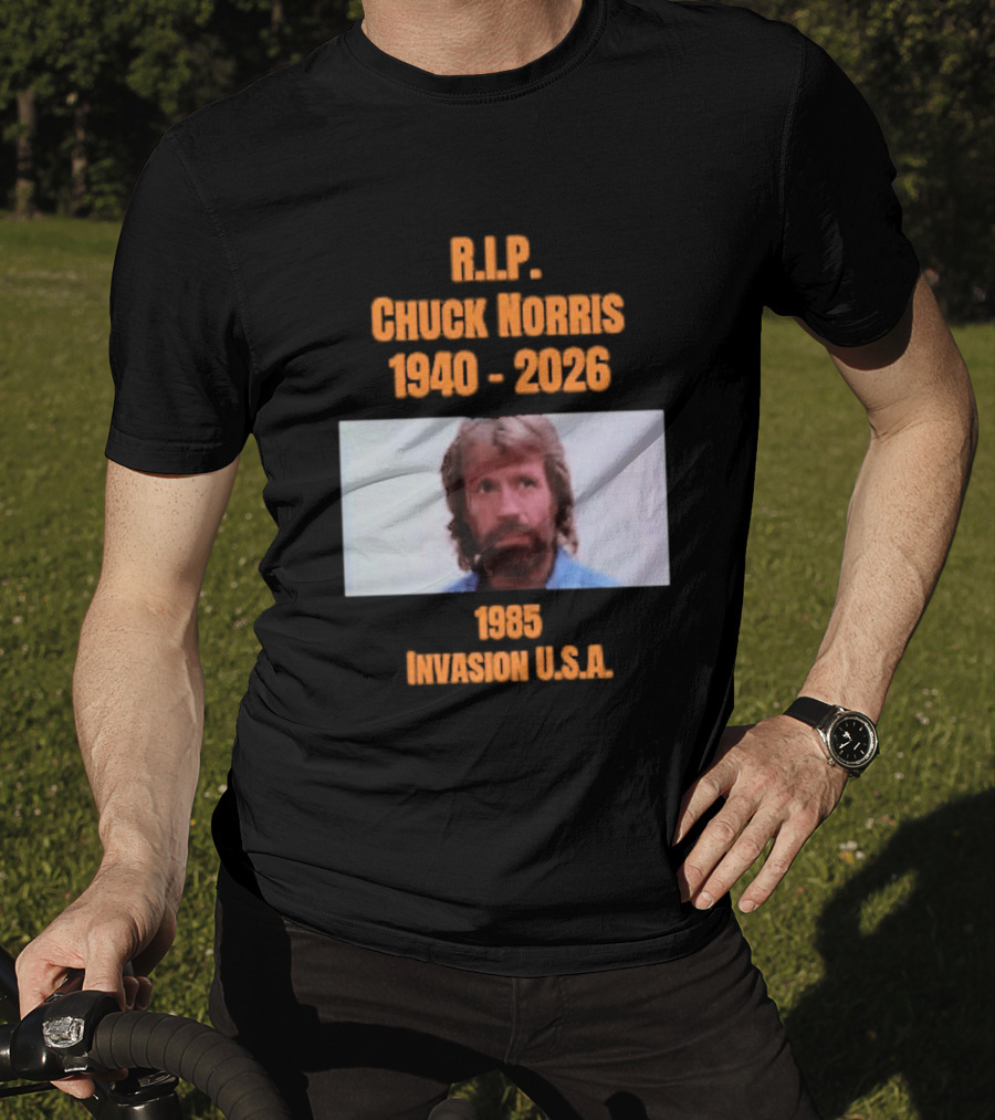 RIP Chuck Norris 1940 2026 Invasion USA 1985 T-Shirt