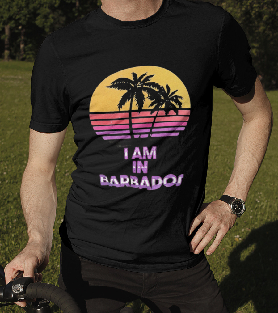 I Am In Barbados Tropical Sunset And Palm Trees T-Shirt