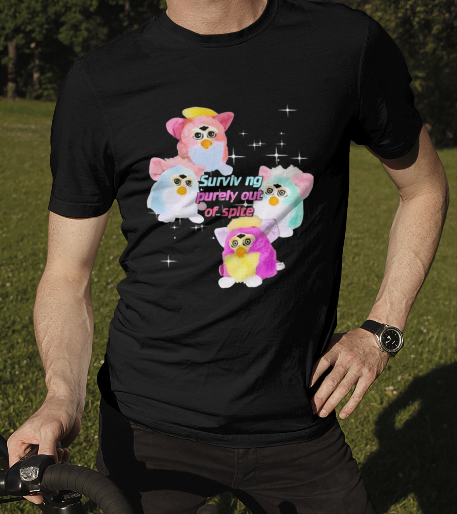 Surviving Purely Out Of Spite With Four Colorful Furbies T-Shirt