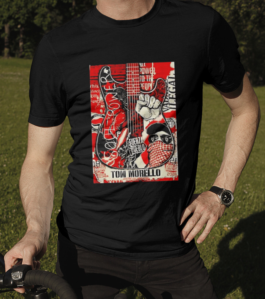 Tom Morello Soul Power Bogota Colombia March 19 21 2026 Fuerza Del Pueblo T-Shirt