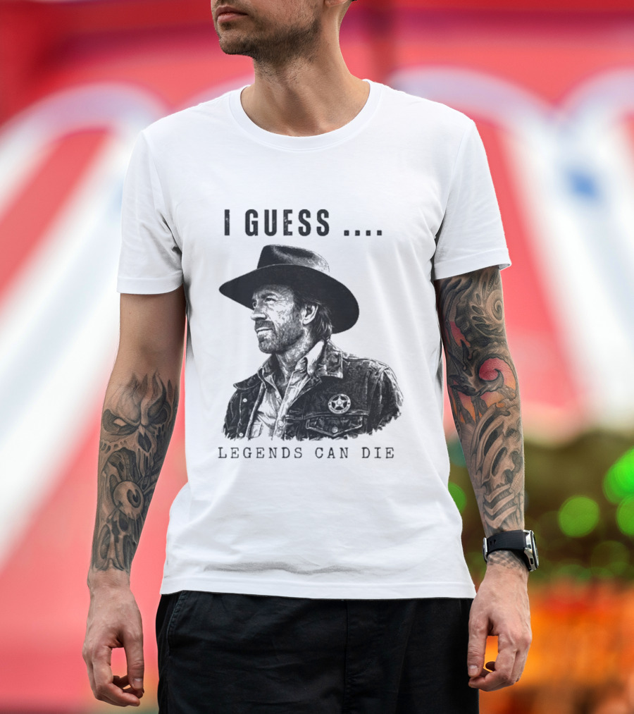 I Guess Legends Can Die Rugged Cowboy T-Shirt