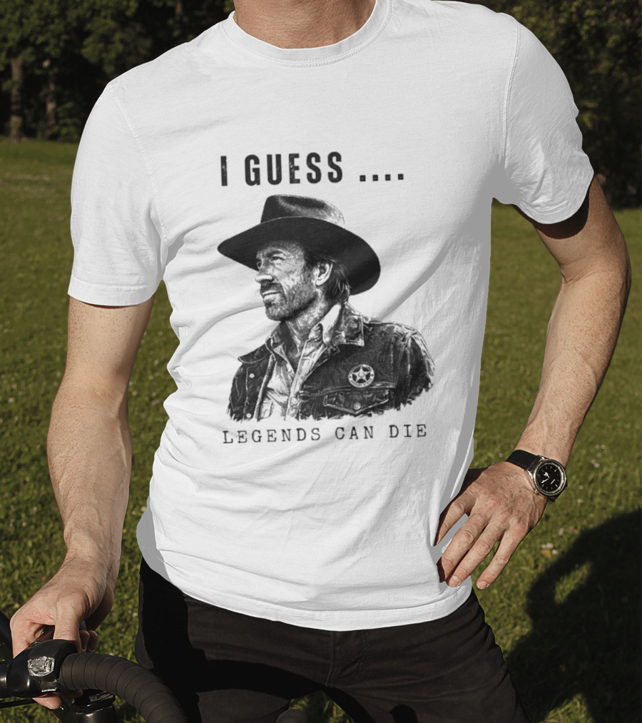 I Guess Legends Can Die Rugged Cowboy T-Shirt