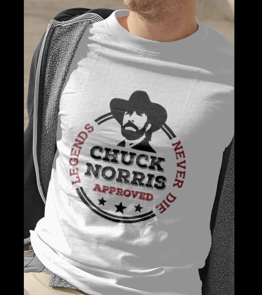 Chuck Norris Approved Legends Never Die T-Shirt