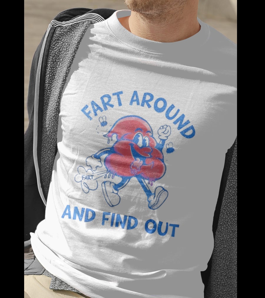 Fart Around And Find Out Humorous Blue Cartoon Cloud T-Shirt