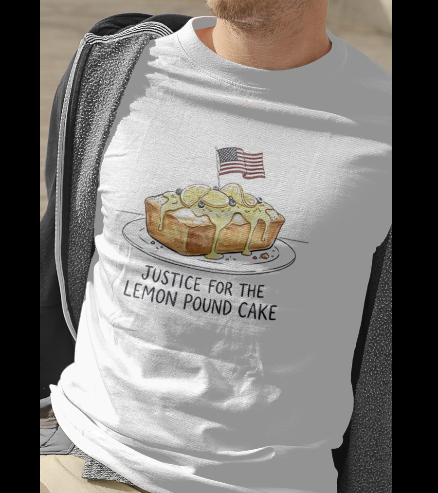 Justice For The Lemon Pound Cake American Flag Celebration T-Shirt
