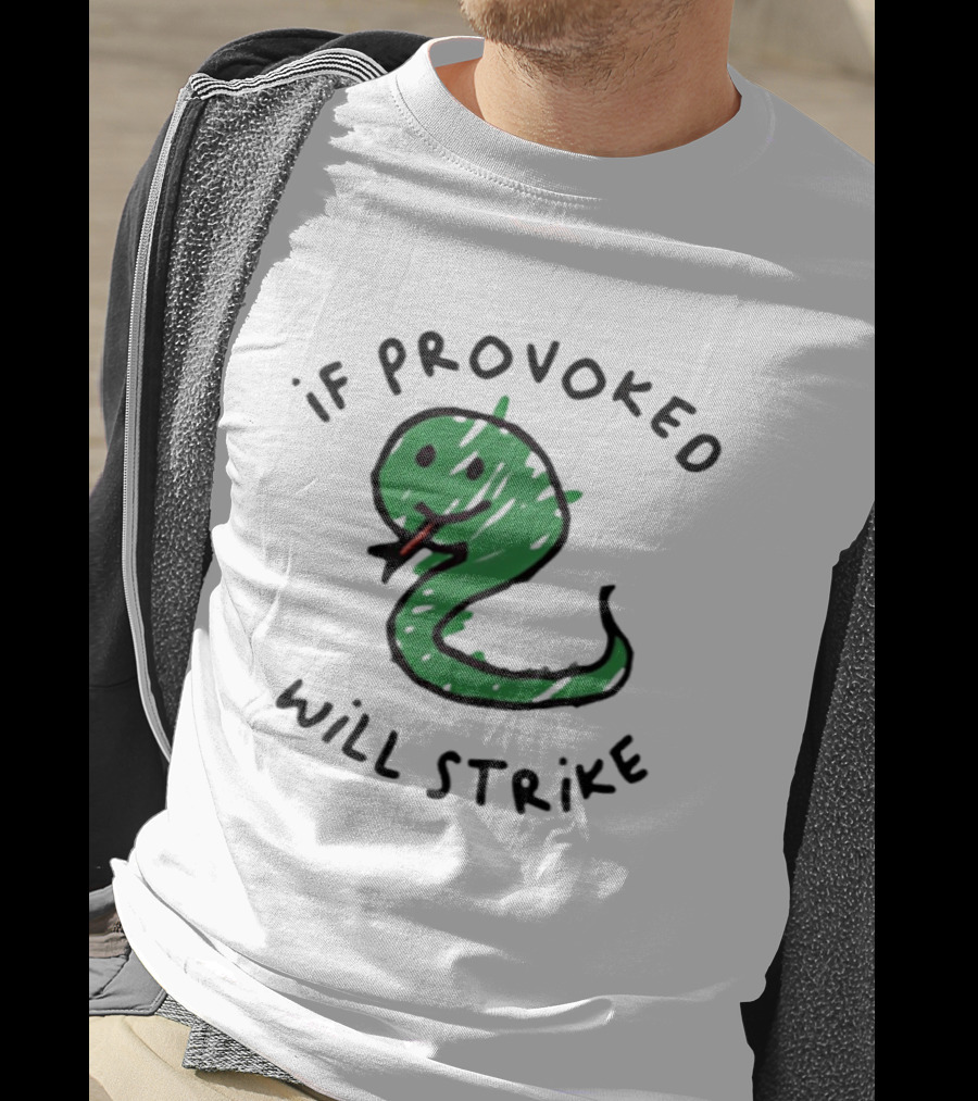 Snake If Provoked Will Strike Green Cartoon Serpent T-Shirt