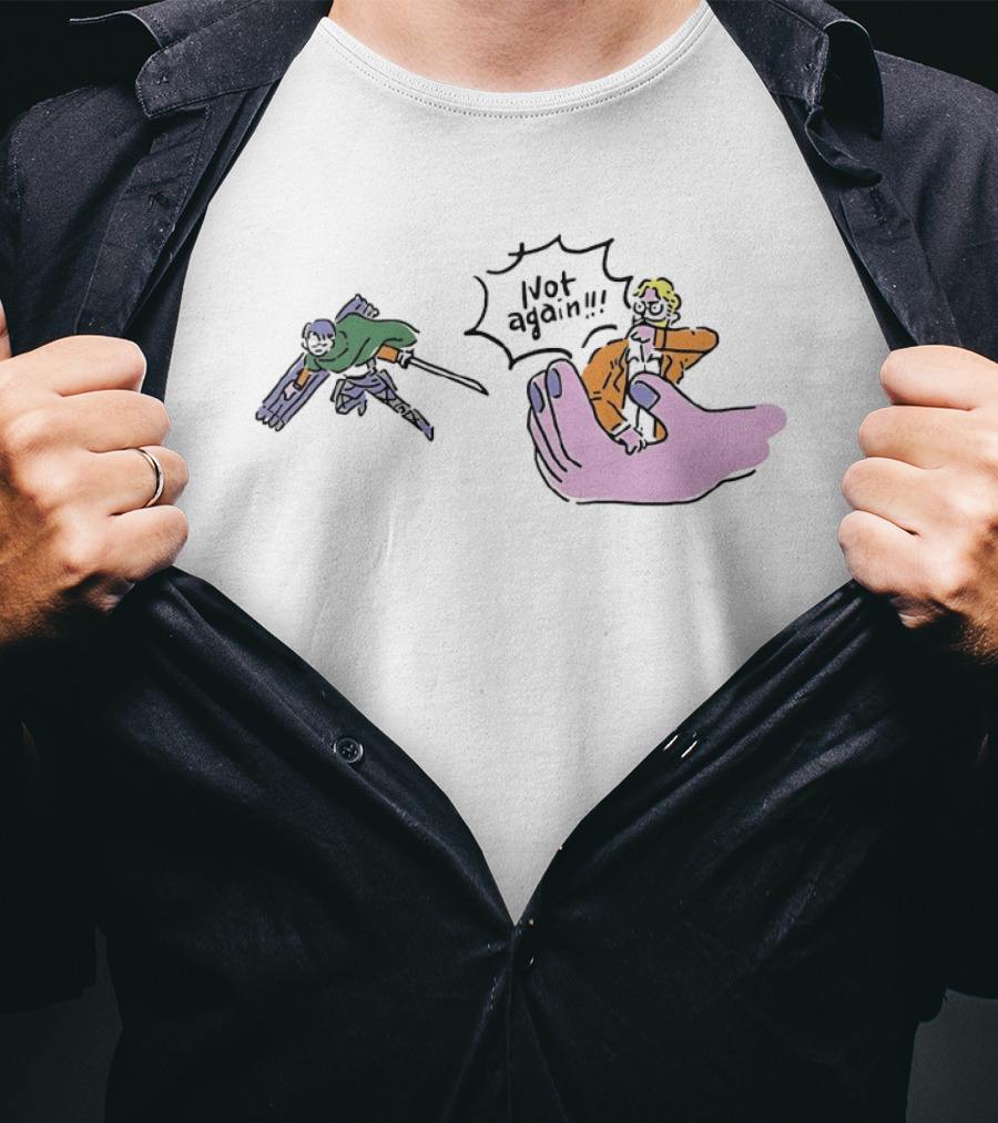 Levi Not Again Attack On Titan Humorous T-Shirt