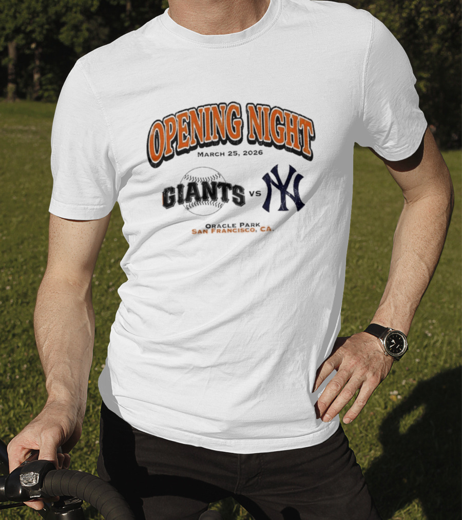 Opening Night March 26 2026 Giants Vs Yankees Oracle Park San Francisco T-Shirt