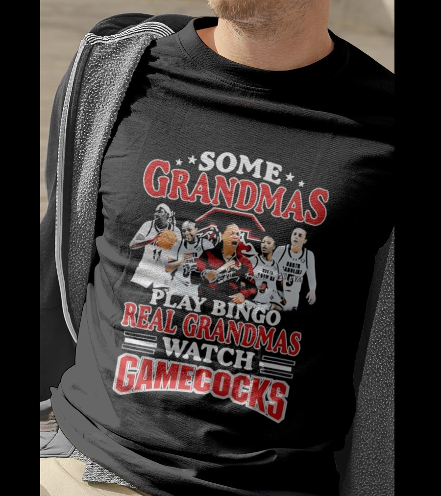 Some Grandmas Play Bingo Real Grandmas Gamecocks T-Shirt