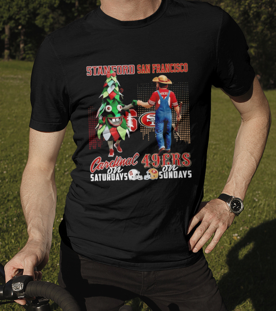 Stanford San Francisco Cardinal Saturdays 49ers Sundays T-Shirt