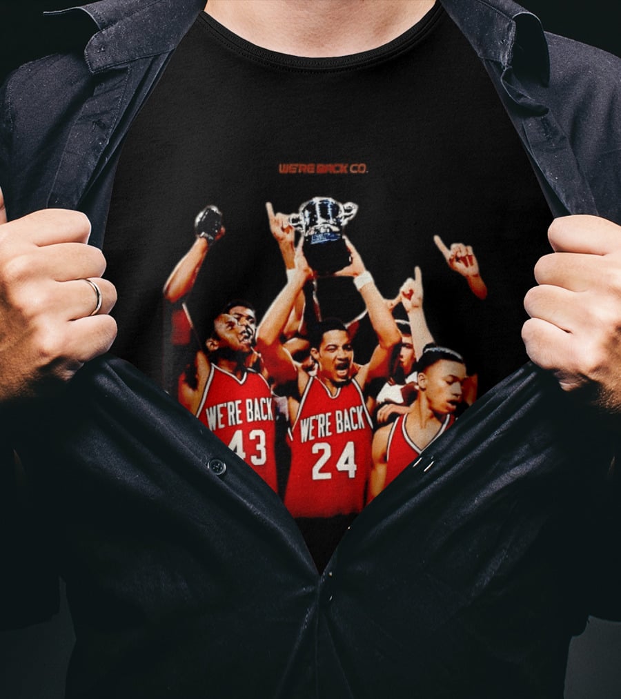 We're Back Nebraska Cornhuskers Basketball Champions Victory Celebration T-Shirt