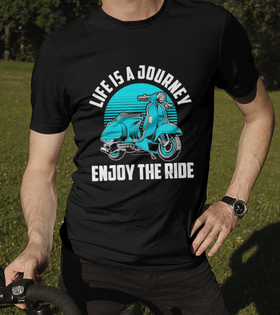 Life Is A Journey Enjoy The Ride Blue Scooter T-Shirt