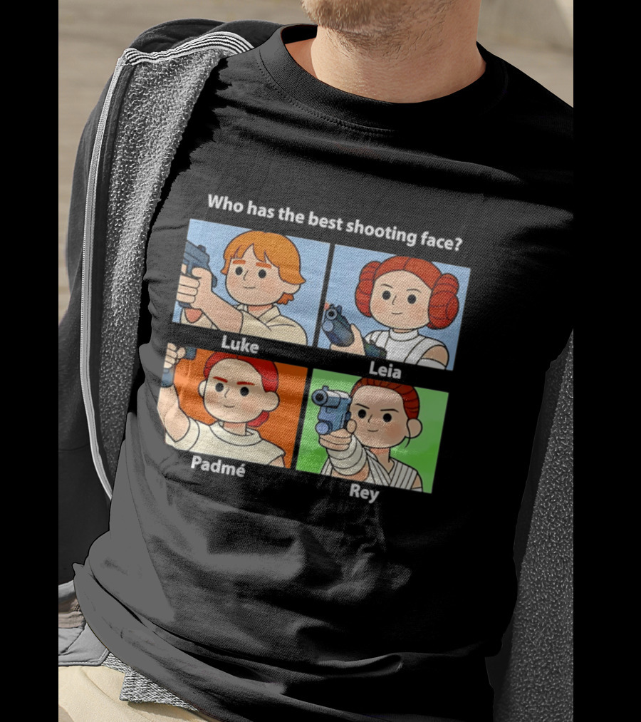 Luke Leia Padme And Rey Holding Pistol Who Has The Best Shooting Face T-Shirt
