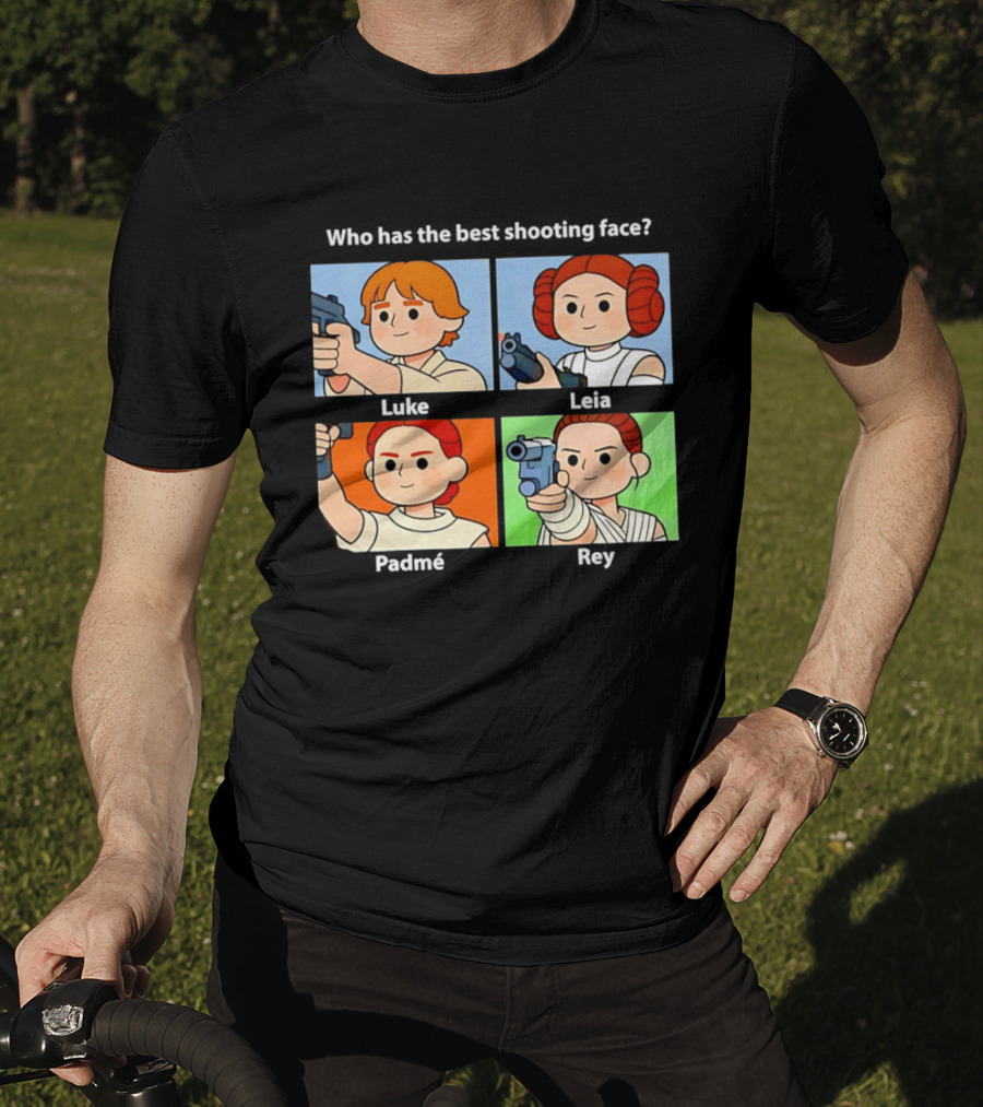 Luke Leia Padme And Rey Holding Pistol Who Has The Best Shooting Face T-Shirt