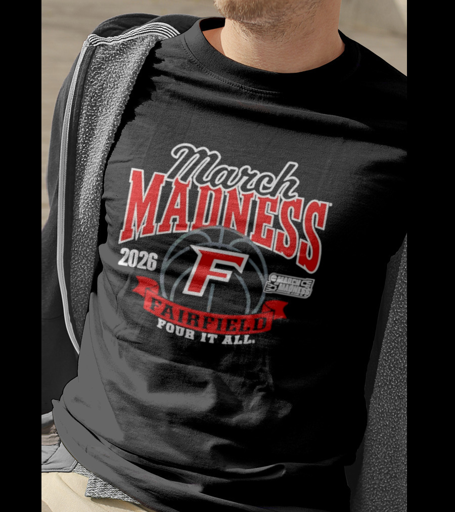 March Madness Fairfield Stags 2026 NCAA Women's Basketball Four It All T-Shirt