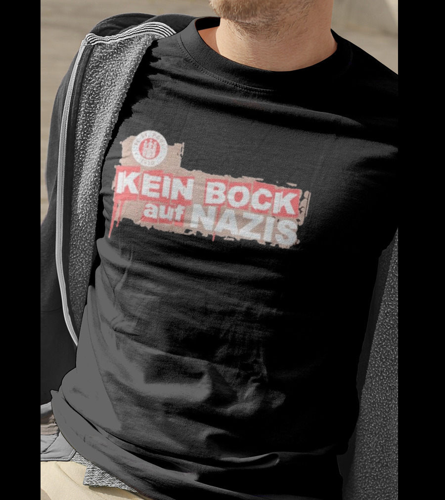 FC St Pauli Kein Bock Auf Nazis Anti Fascist T-Shirt