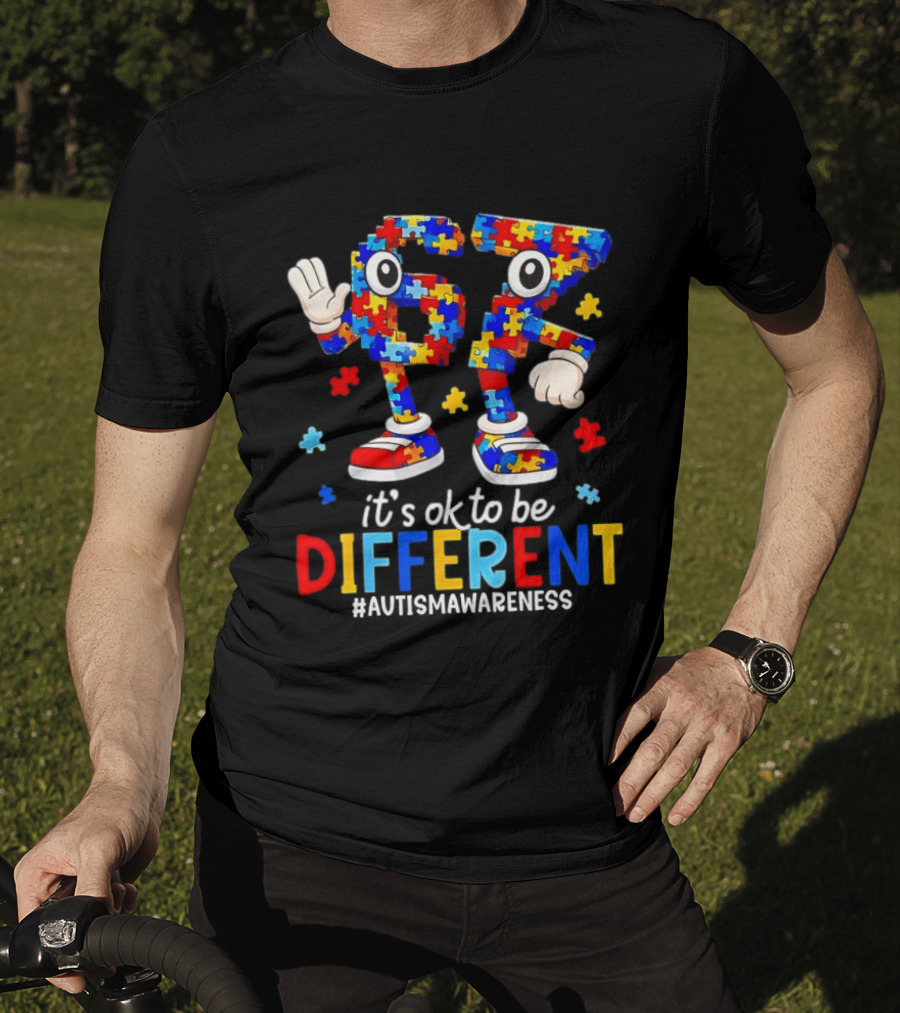 Sixty Seven It's OK To Be Different Autism Awareness Puzzle Pieces T-Shirt
