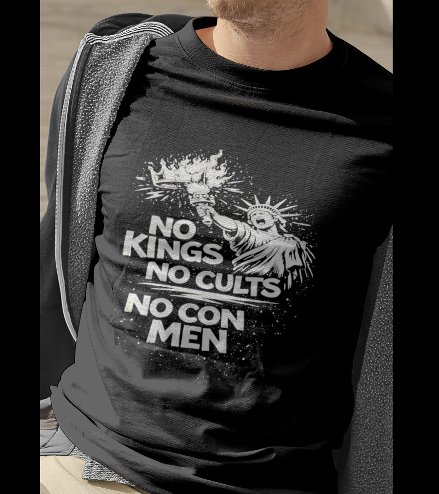 No Kings No Cults No Con Men Statue Of Liberty Torch T-Shirt