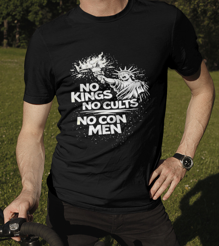 No Kings No Cults No Con Men Statue Of Liberty Torch T-Shirt