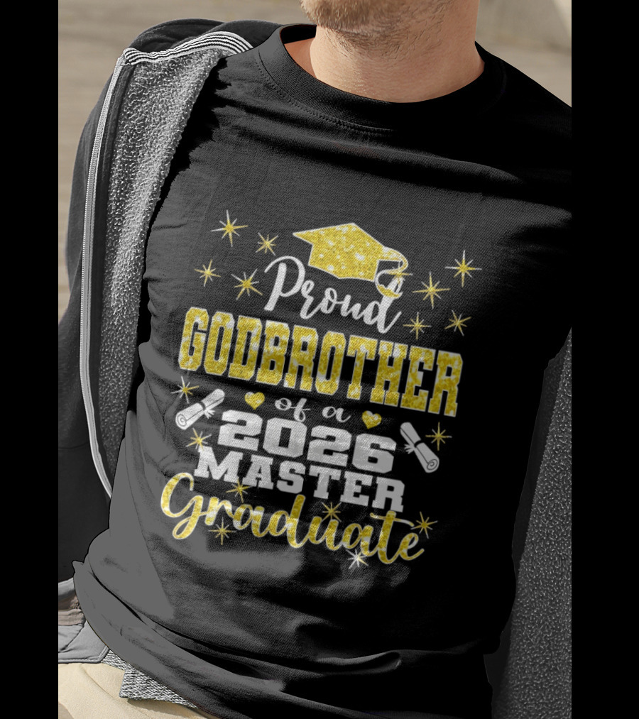Proud Godbrother Of A 2026 Master Graduate With Gold Stars And Cap T-Shirt