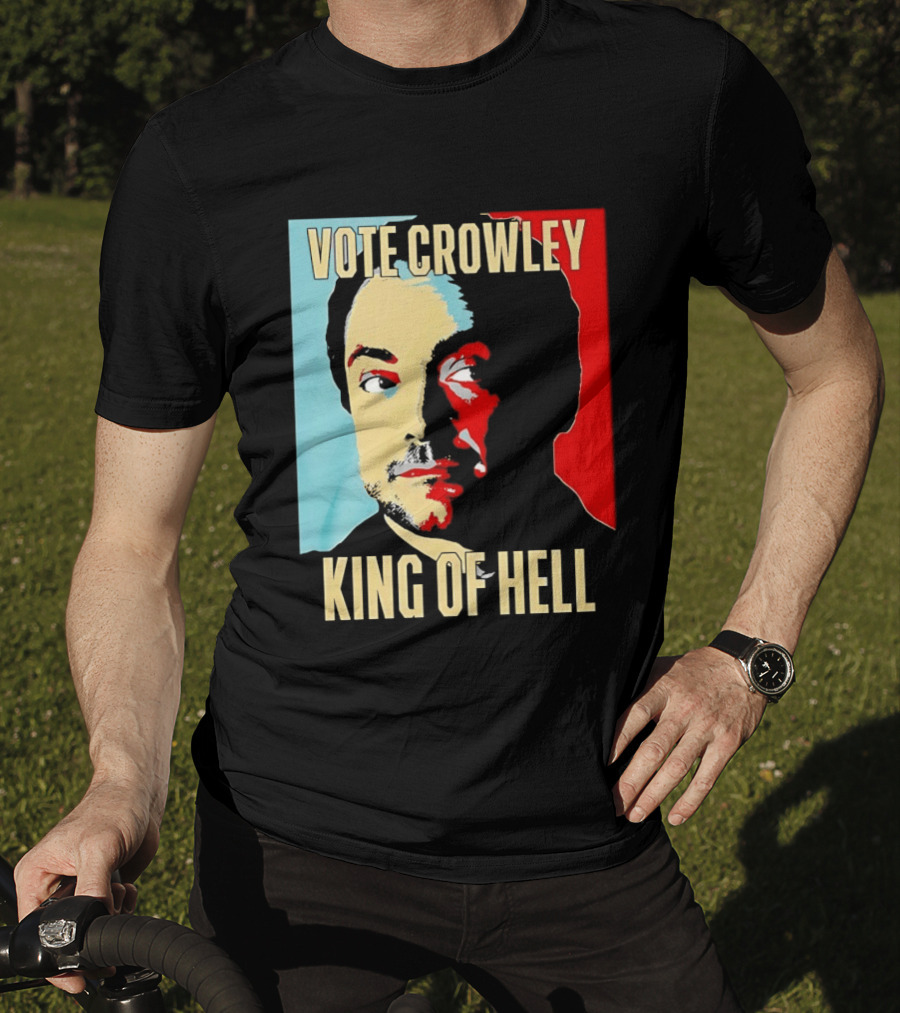 Vote Crowley King Of Hell Supernatural Fan Favorite T-Shirt
