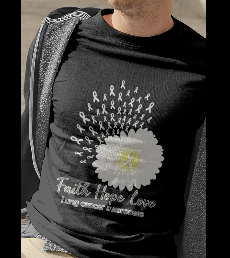 Faith Hope Love White Daisies And Ribbons Lung Cancer Awareness T-Shirt