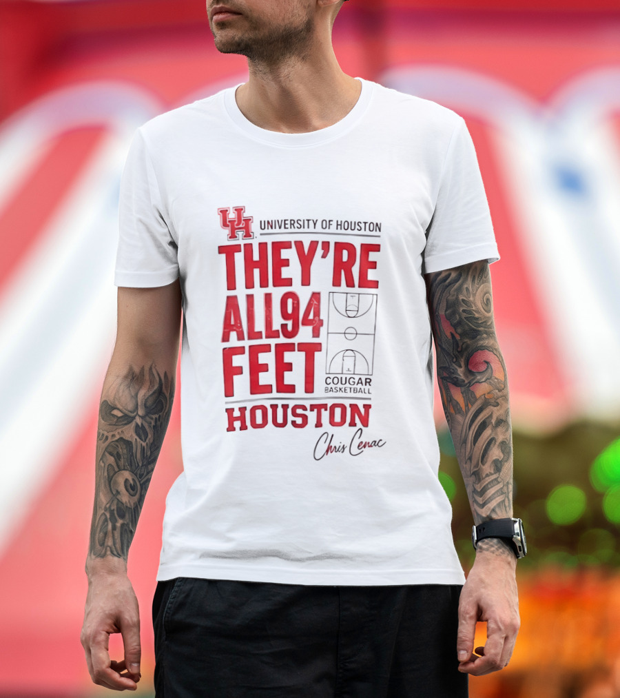 Cougar Basketball They’re All 94 Feet Houston Chris Cenac T-Shirt