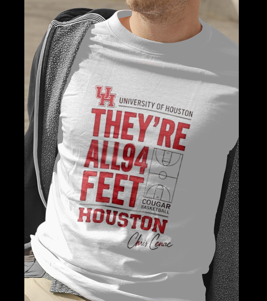Cougar Basketball They’re All 94 Feet Houston Chris Cenac T-Shirt