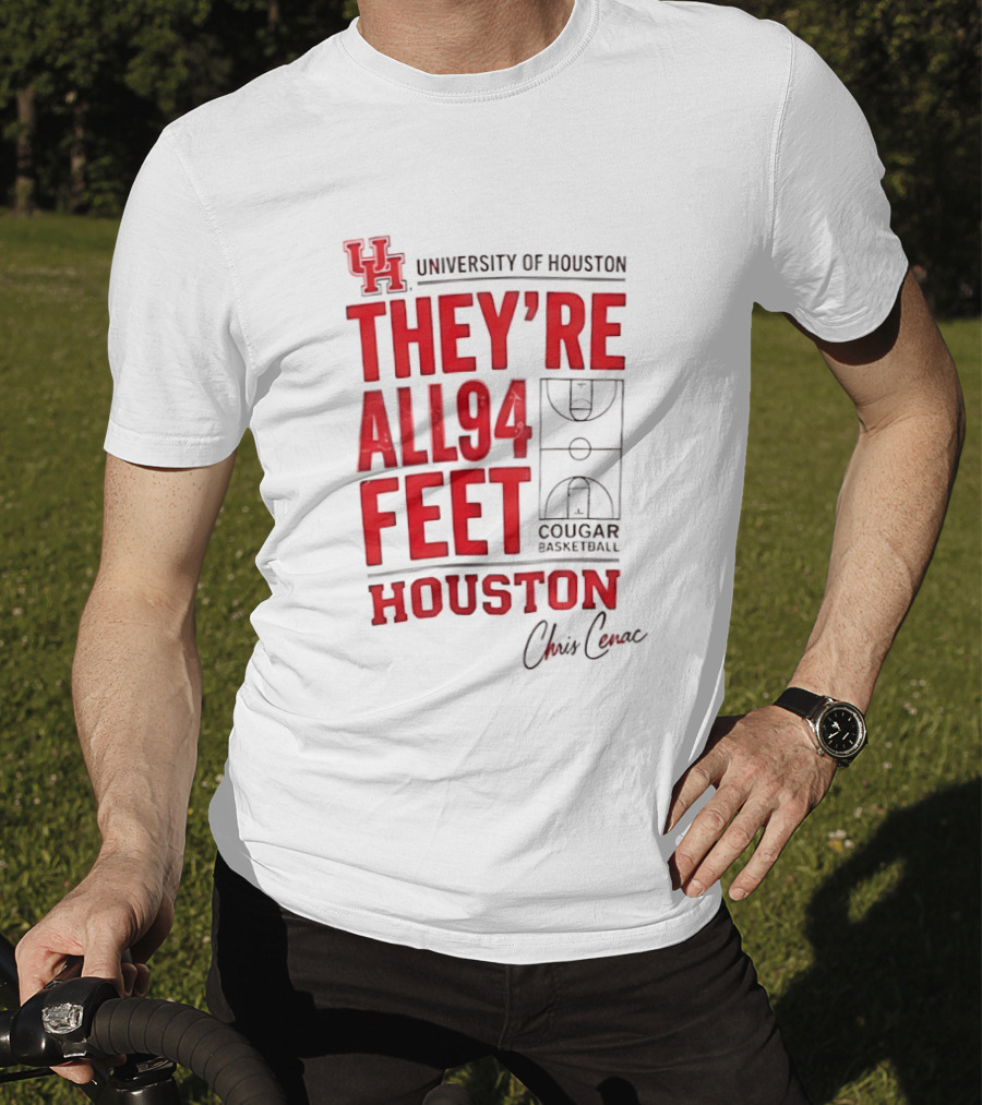 Cougar Basketball They’re All 94 Feet Houston Chris Cenac T-Shirt