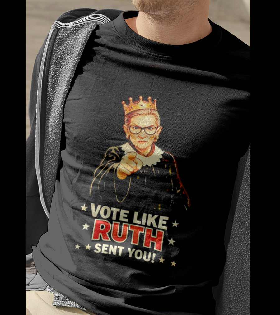 Ruth Bader Ginsburg Vote Like Ruth Sent You Iconic Portrait With Crown T-Shirt