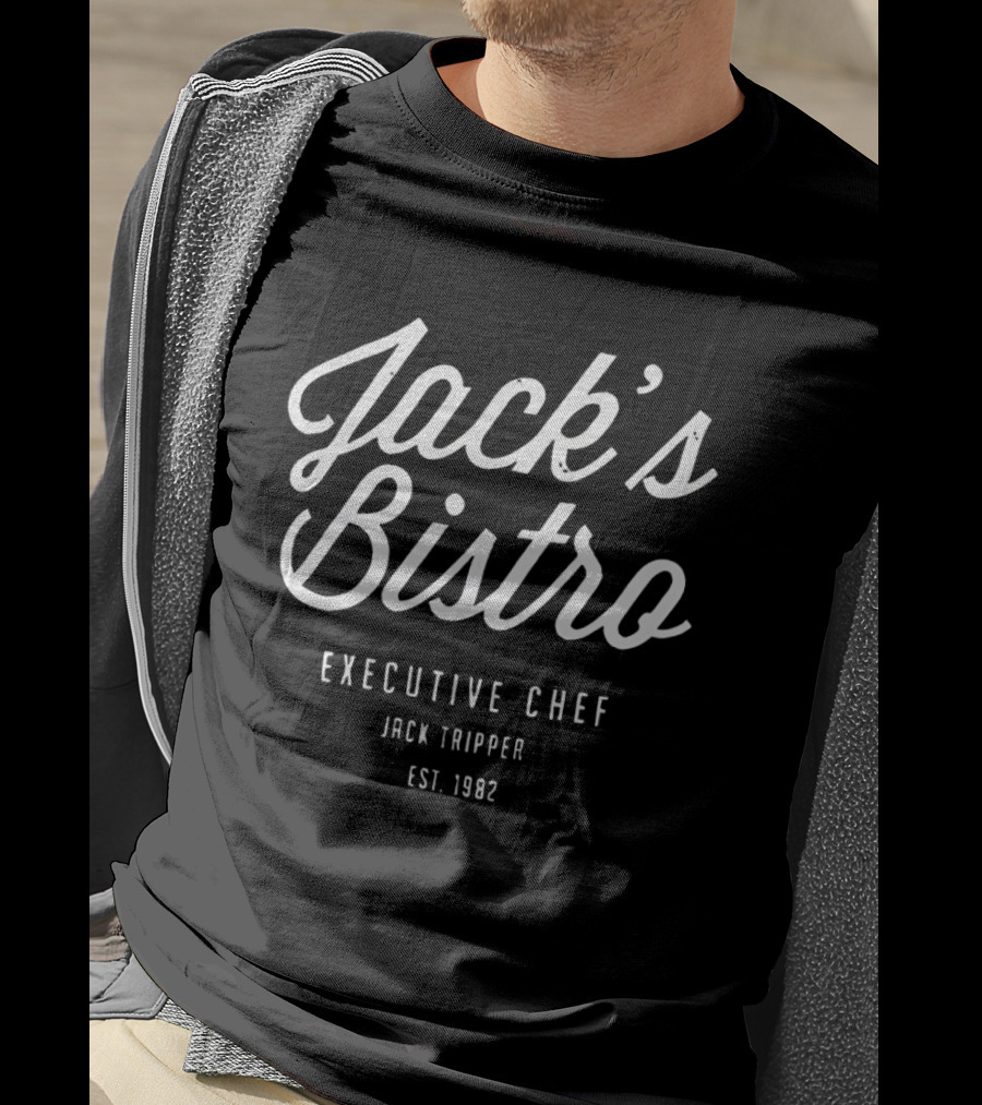 Jack's Bistro Executive Chef Jack Tripper Est. 1982 T-Shirt