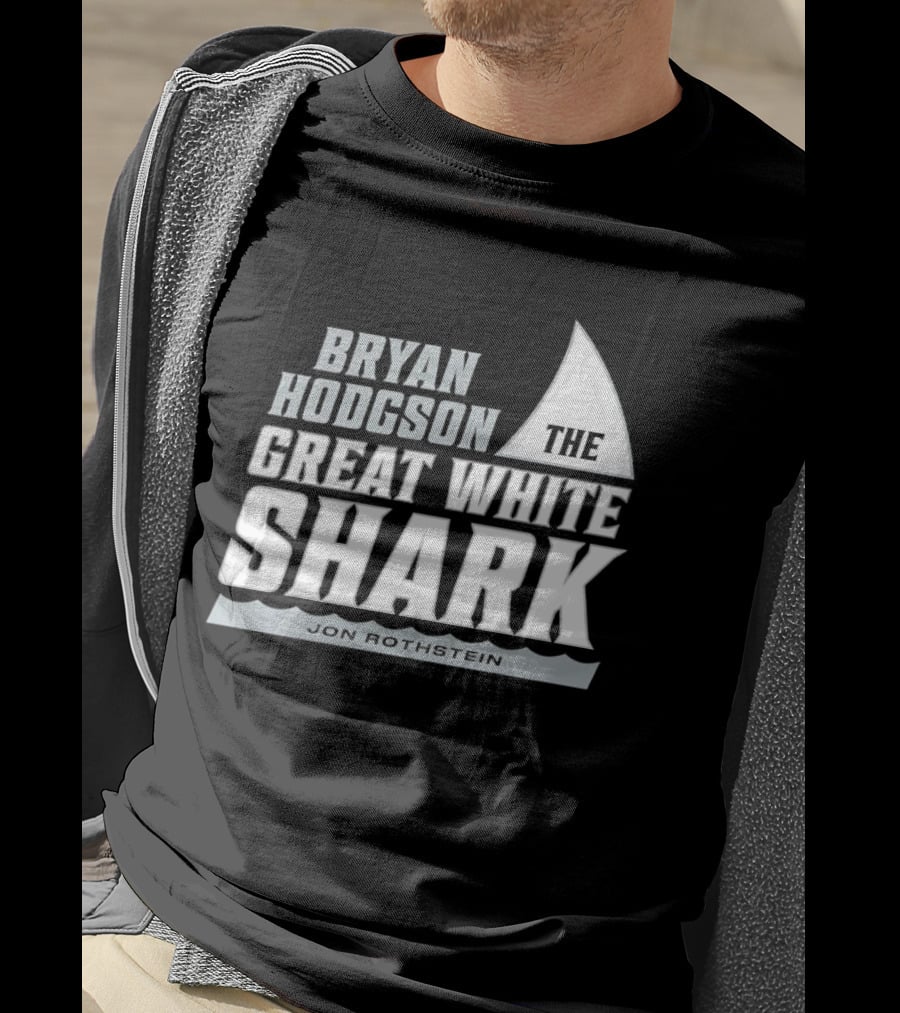 Bryan Hodgson The Great White Shark Jon Rothstein T-Shirt