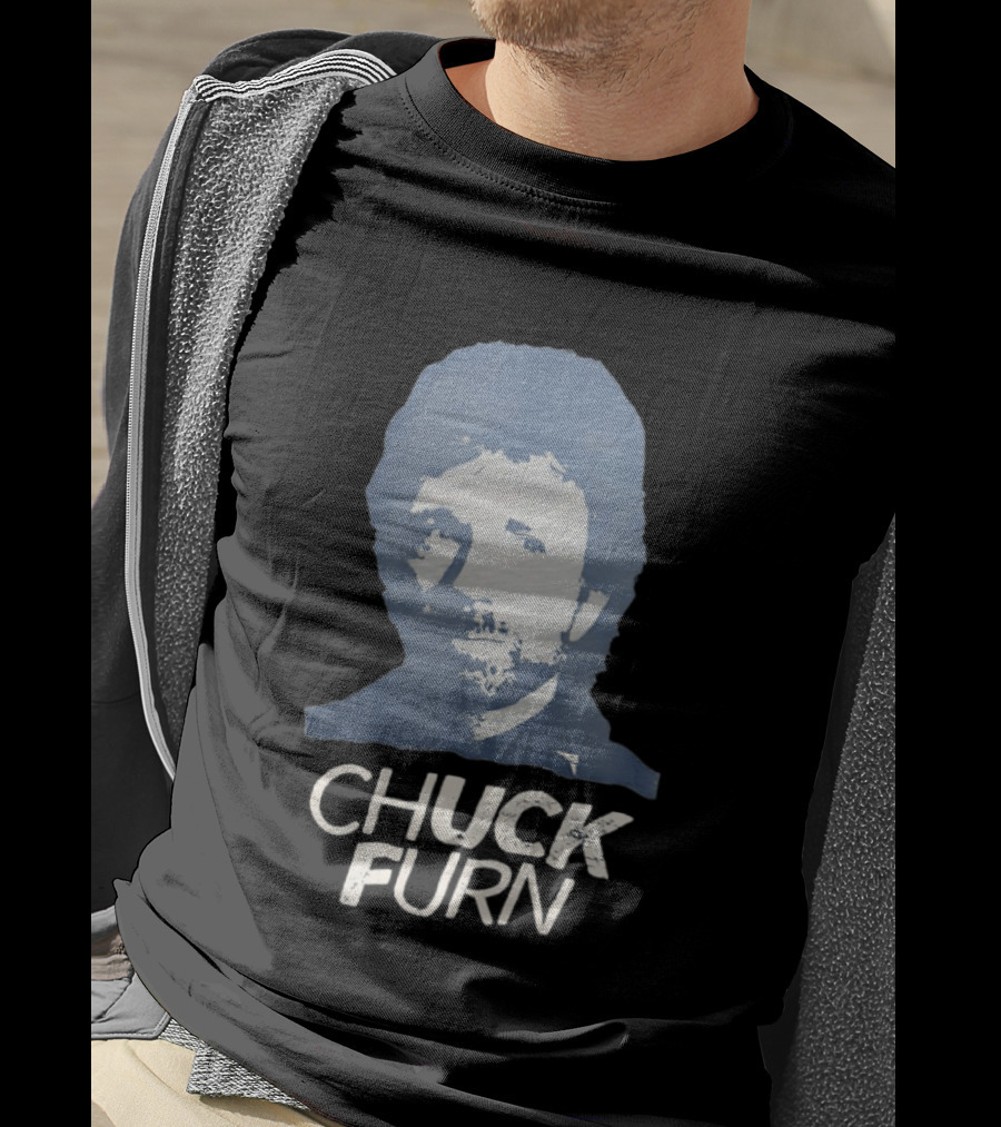 Chuck Furn T-Shirt
