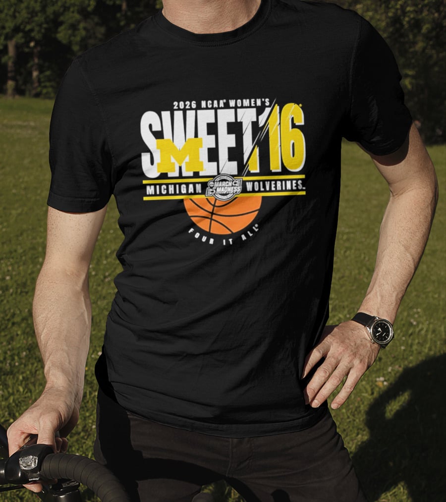 2026 NCAA Women's Sweet 16 Michigan Wolverines Tour It All T-Shirt