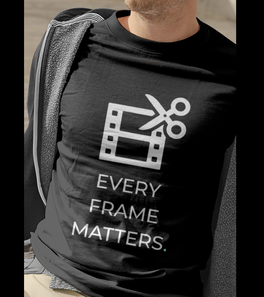 Every Frame Matters Film Editing Icon Scissors And Movie Reel T-Shirt